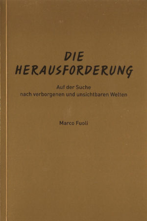 Marco Fuoli - Die Herausforderung