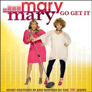 Mary Mary - Go Get It
