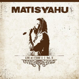 Matisyahu - Live At Stubbs Vol. 2