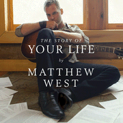 Matthew-West-The-Story-Of-Your-Life
