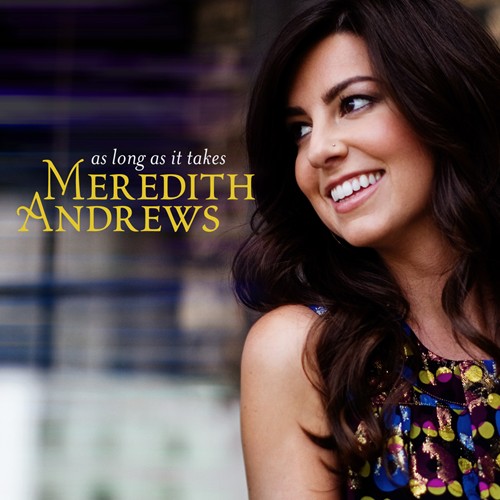 Meredith-Andrews-As-Long-As-It-Takes