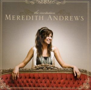 Meredith Andrews - The Invitation