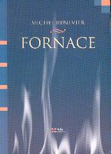 Michel Renevier - Fornace