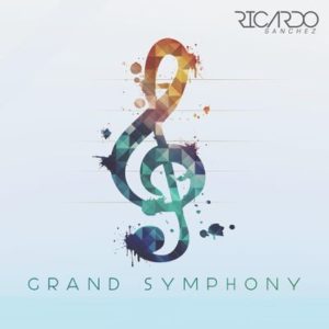 Ricardo Sanchez - Grand Symphony