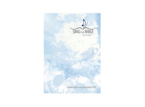 Sing The Bible - Unser Vater (Liederbuch mit Playback-CD)