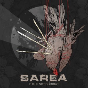 Sarea - This is not goodbye