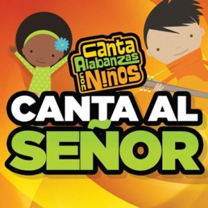 Shout Praises Kids - Canta Al Senor