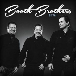 The Booth Brothers - Still