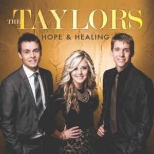 The Taylors - Hope & Healing