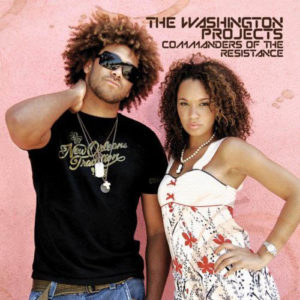 The Washington Projects - Commanders Of The Resistance