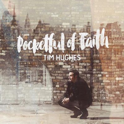 Tim-Hughes-Pocketful-of-Faith