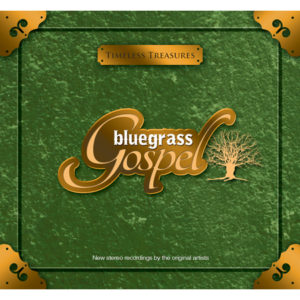 Timeless Treasures - Bluegrass Gospel