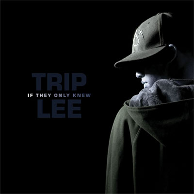 Trip-Lee-If-They-Only