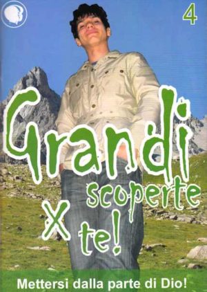 Grandi scoperte x te! 4