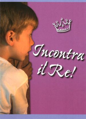 Incontra il Re!
