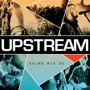 Upstream - Keinä wie Du