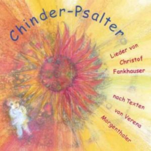 Christof Fankhauser - Chinderpsalter