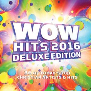 WOW Hits 2016: Deluxe Edition (2CD)
