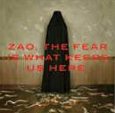 ZAO-The-Fear-Is-What-Keeps-Us-Here