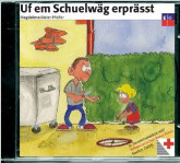 em-Schuelwaeg-erpraesst