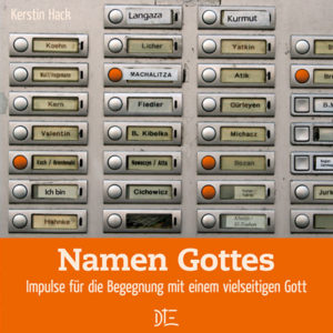 Kerstin Hack - Namen Gottes beten