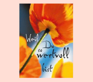 Postkarten: Weil du so wertvoll bist