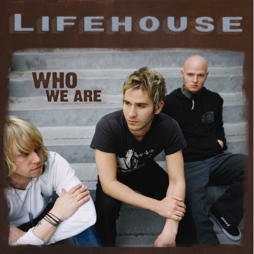 lifehouse-Who-We-Are