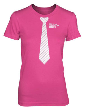 T-Shirt: Church Shirt (Girls Cut, pink, M)