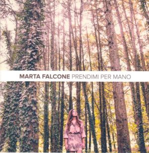 Marta Falcone - Prendimi per mano