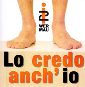 I Due Wermau - Lo credo anch'io (CD)