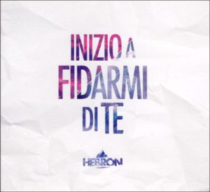 Hebron - Inizio a fidarmi di Te - CD