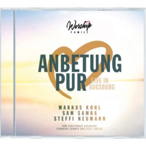 Worship Family - Anbetung Pur: Live in Augsburg (2CD)