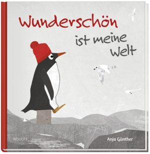 Anja Günther - Wunderschön ist meine Welt