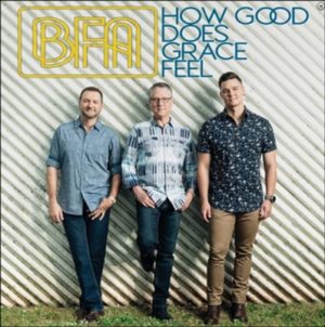 Brian Free & Assurance - How Good Does Grace Feel
