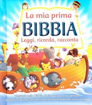 Jacob Vium-Olesen, Sandrine L'Amour - La mia prima Bibbia (Leggi, Ricorda, Racconta)