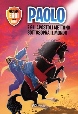 Joy Melissa Jensen, Ben Alex - Paolo e gli apostoli mettono sottosopra il mondo