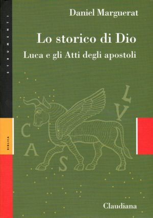Daniel Marguerat - Lo storico di Dio