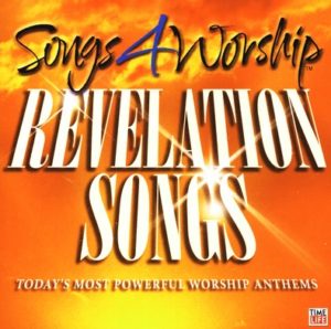 Songs 4 Worship - Revelation Songs (2CD)
