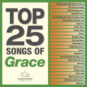 Maranatha Music - Top 25 Songs of Grace (2CD)