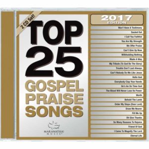 Maranatha! Gospel - Top 25 Gospel Praise Songs 2017 (2CD)