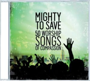 Mighty To Save - 50 Worship Songs Of Compassion (3CD)