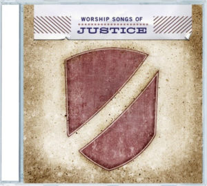 Worship Songs Of Justice