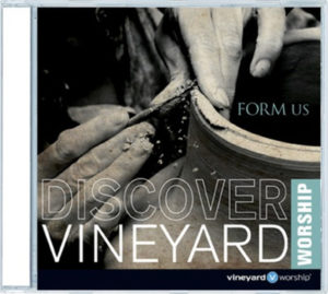 Discover Vineyard Worship - Form Us