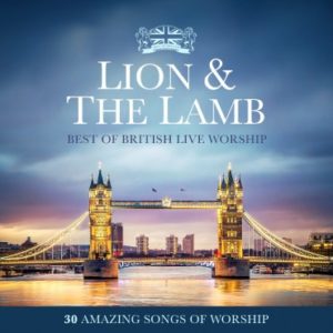 Lion & the Lamb - Best Of British Live Worship (2CD)