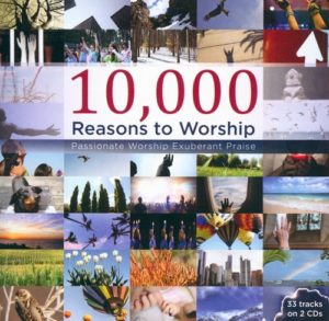 10,000 Reasons To Worship - Passionate Worship Exuberant Praise (2CD)