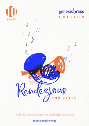 Genesis Brass - Rendezvous for Brass (Bläserheft)