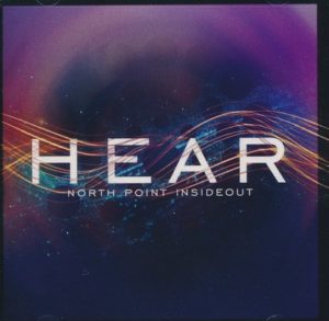 North Point InsideOut - Hear: Live in Alpharetta