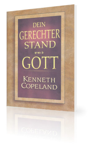 Kenneth Copeland - Dein gerechter Stand vor Gott