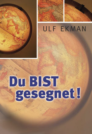 Ulf Ekman - Du bist gesegnet
