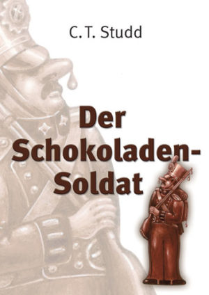 C.T. Studd - Der Schokoladensoldat